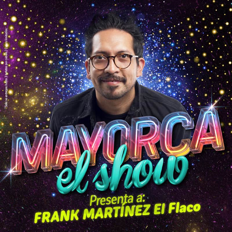 Mayorca el Show presenta a Frank Martinez